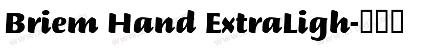 Briem Hand ExtraLigh字体转换
